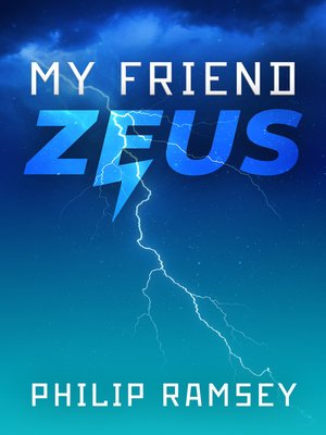 cover image of My Friend, Zeus